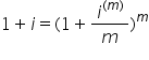 1 plus i equals left parenthesis 1 plus i to the power of left parenthesis m right parenthesis end exponent over m right parenthesis to the power of m